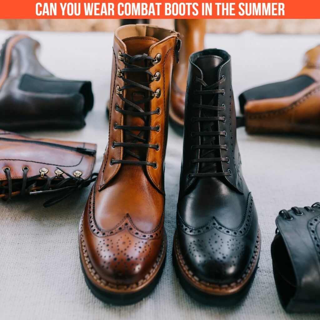 Can You Wear Combat Boots in The Summer