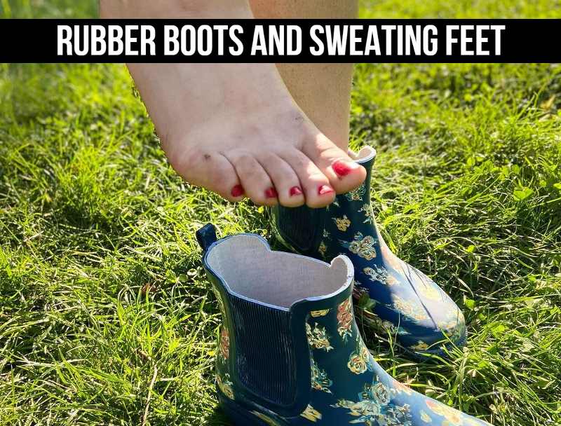 rubber-boots-and-sweating-feet-how-to-keep-your-feet-dry