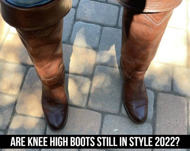 Are Knee High Boots Still In Style 2022