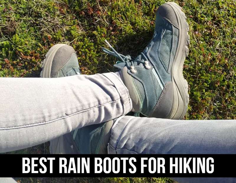 Best Rain Boots For Hiking [Ultimate Reviews]