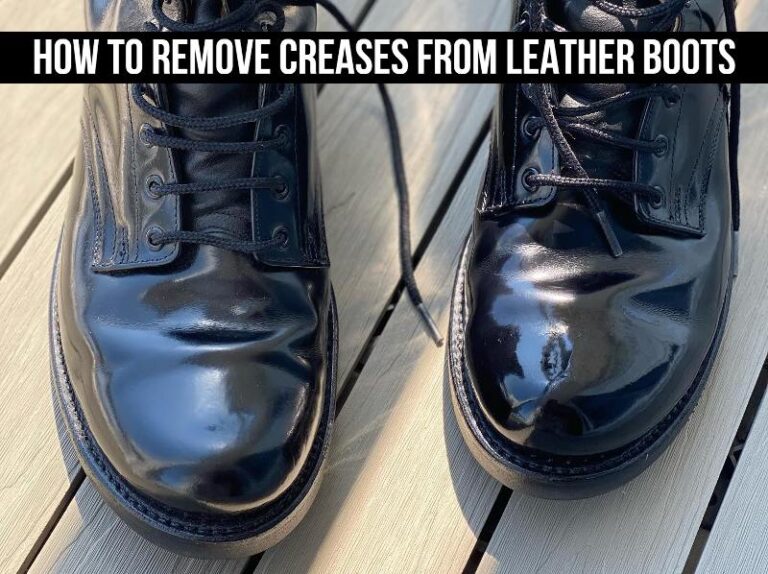 How To Remove Creases From Leather Boots