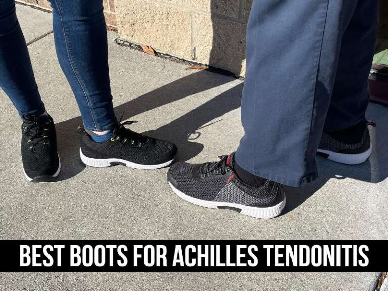 Best Boots for Achilles Tendonitis