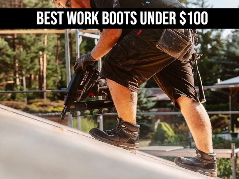 Best Work Boots Under $100